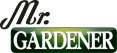 Mr. Gardener